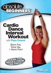 Absolute Beginners Fitness: Cardio Dance Interval Workout with Pam Cosmi DVD