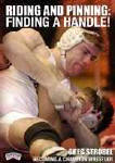 Becoming a Champion Wrestler - Riding and Pinning