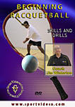 Beginning Racquetball Skills and Drills 