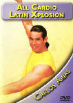 All Cardio Latin Xplosion with Carlos Arias