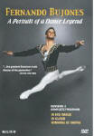 Fernando Bujones A Portrait of an American Dance Legend 