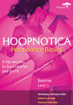 Hoopnotica: Hoopdance Basics, Beginner Level 2