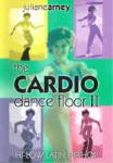 Juliane Arney Cardio Dance Floor Workout Vol. 2