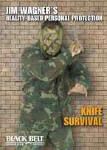 Jim Wagner's Reality-Based Personal Protection: Knife Survival