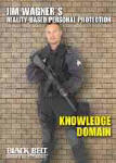 Jim Wagner's Reality-Based Personal Protection: Knowledge Domain
