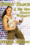 Hip Hop Dance Workout Street Dance with Nekea Brown